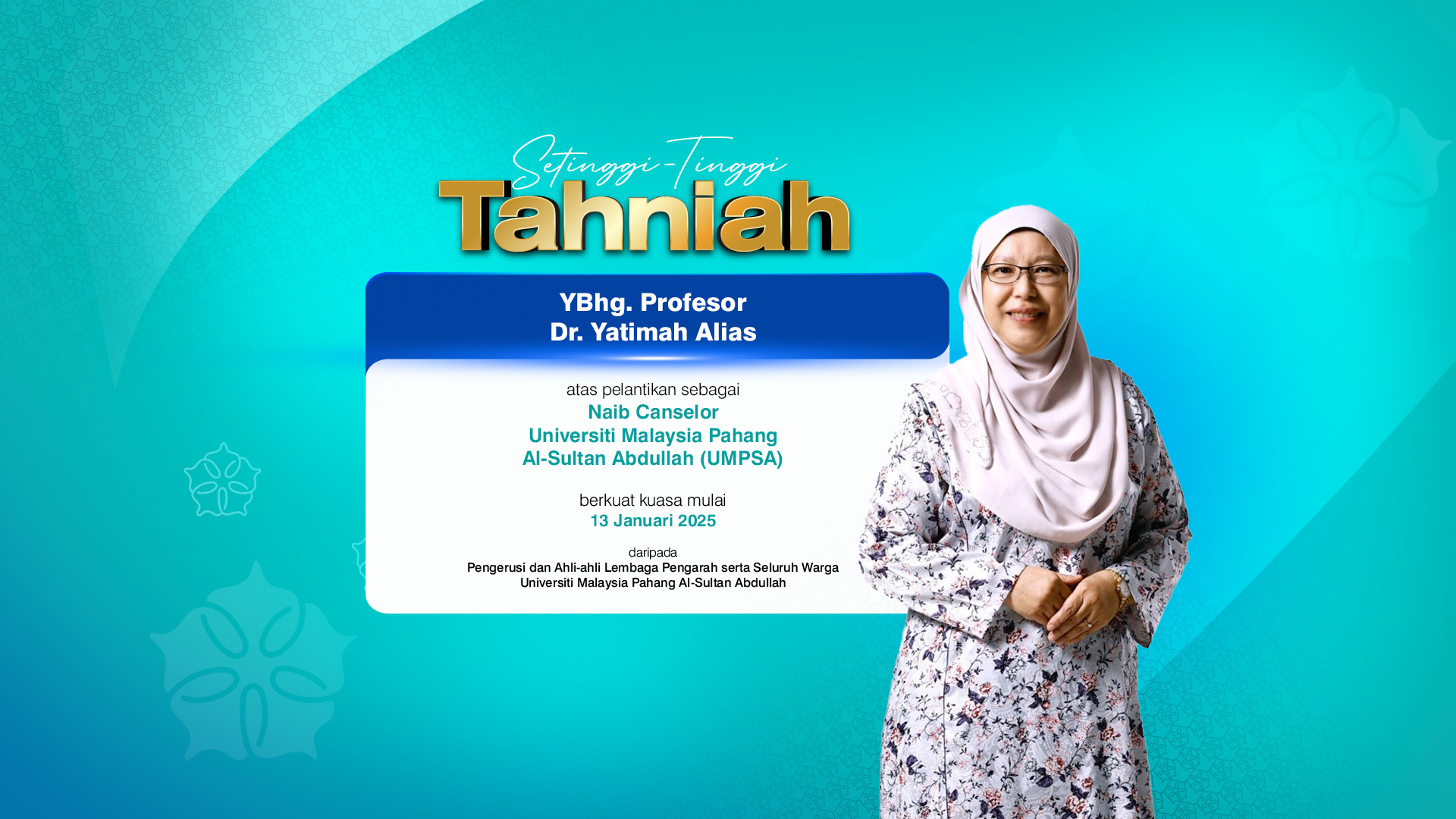 Setinggi-Tinggi Tahniah Kepada YBhg. Profesor Dr. Yatimah Alias